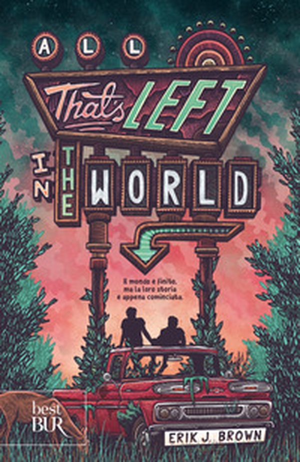 All that's left in the world. Ediz. italiana - Librerie.coop