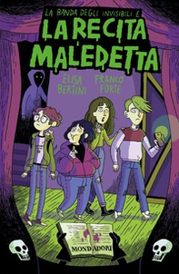 La banda degli invisibili e la recita maledetta - Librerie.coop La banda degli invisibili e la recita maledetta - Librerie.coop