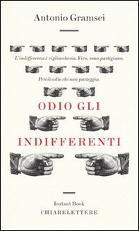 Odio gli indifferenti - Librerie.coop Odio gli indifferenti - Librerie.coop