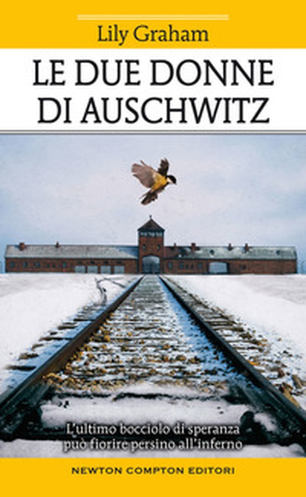 Le due donne di Auschwitz - Librerie.coop Le due donne di Auschwitz - Librerie.coop