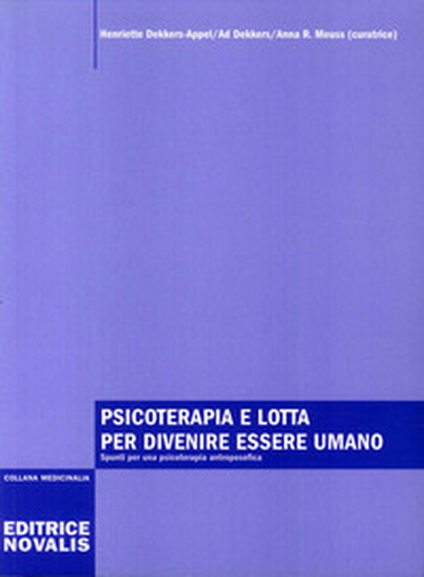 Psicoterapia e lotta per divenire uomo - Librerie.coop