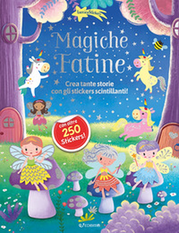 Magiche fatine. Luccicasticker - Librerie.coop