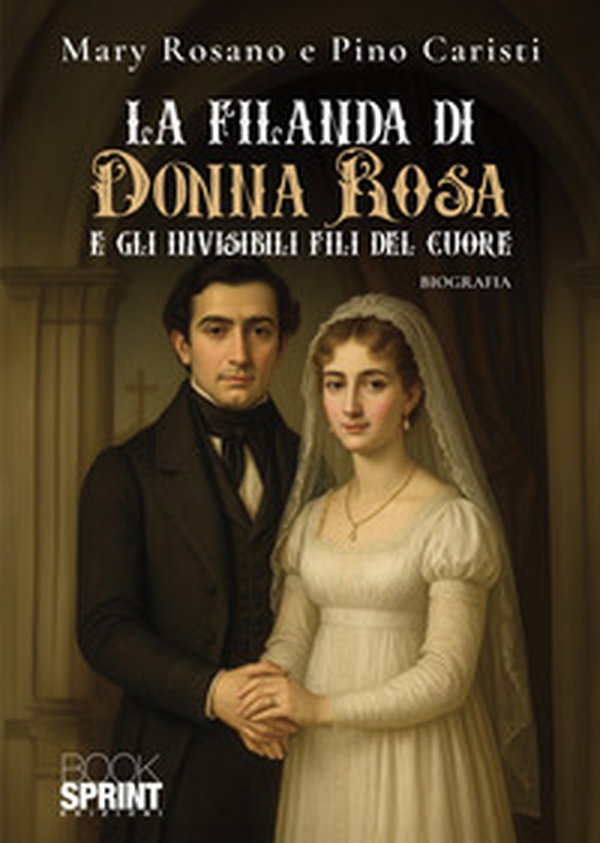 La Filanda di donna Rosa e gli invisibili fili del cuore - Librerie.coop