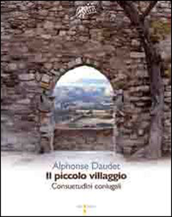 Il piccolo villaggio. Consuetudini coniugali - Librerie.coop Il piccolo villaggio. Consuetudini coniugali - Librerie.coop