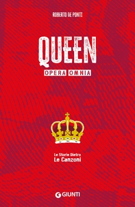Queen. Opera omnia - Librerie.coop