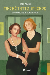 Finché tutto splende - Librerie.coop