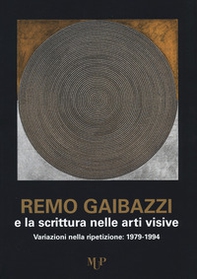 Remo Gaibazzi e la scrittura nelle arti figurative - Librerie.coop