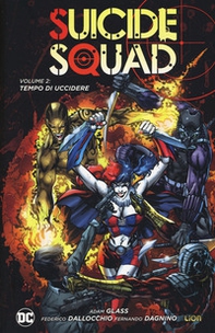 Tempo di uccidere. Suicide Squad - Librerie.coop