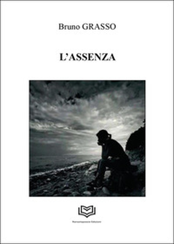L'assenza - Librerie.coop L'assenza - Librerie.coop