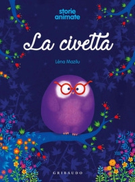 La civetta. Storie animate - Librerie.coop
