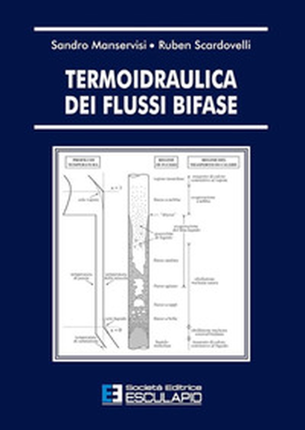 Termoidraulica dei flussi bifase - Librerie.coop Termoidraulica dei flussi bifase - Librerie.coop