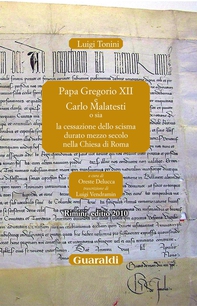 Papa Gregorio XII e Carlo Malatesti - Librerie.coop Papa Gregorio XII e Carlo Malatesti - Librerie.coop