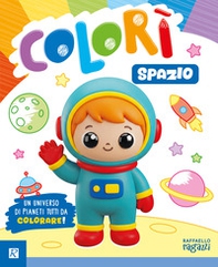 Spazio. Colorì - Librerie.coop