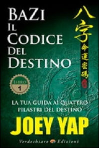 BaZi. Il codice del destino - Librerie.coop