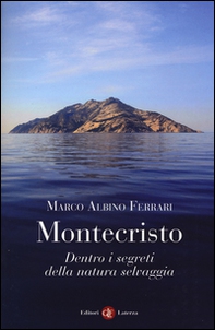 Montecristo. Dentro i segreti della natura selvaggia - Librerie.coop