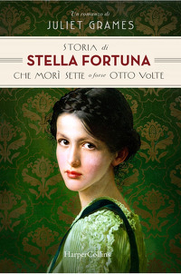 Storia di Stella Fortuna che morì sette o forse otto volte - Librerie.coop Storia di Stella Fortuna che morì sette o forse otto volte - Librerie.coop