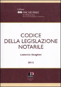 Codice della legislazione notarile - Librerie.coop