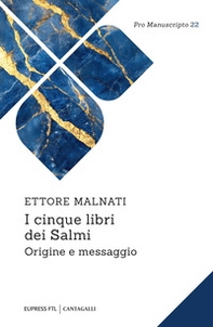 I cinque libri dei Salmi. Origine e messaggio - Librerie.coop