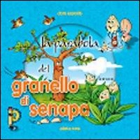 La parabola del granello di senape - Librerie.coop
