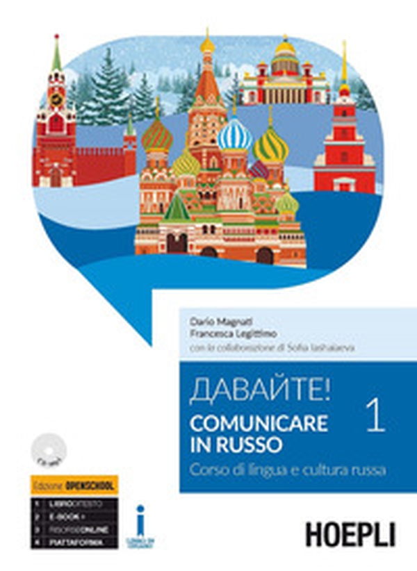 Davajte! Comunicare in russo. Corso di lingua e cultura russa - Vol. 1 - Librerie.coop Davajte! Comunicare in russo. Corso di lingua e cultura russa - Vol. 1 - Librerie.coop