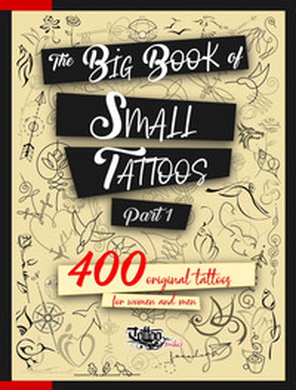The big book of small tattoos - Librerie.coop The big book of small tattoos - Librerie.coop
