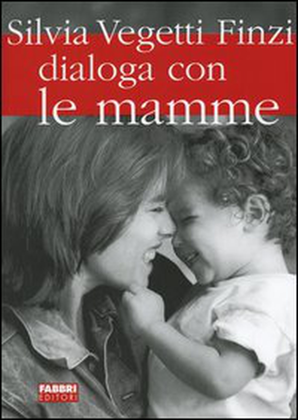 Silvia Vegetti Finzi dialoga con le mamme - Librerie.coop Silvia Vegetti Finzi dialoga con le mamme - Librerie.coop
