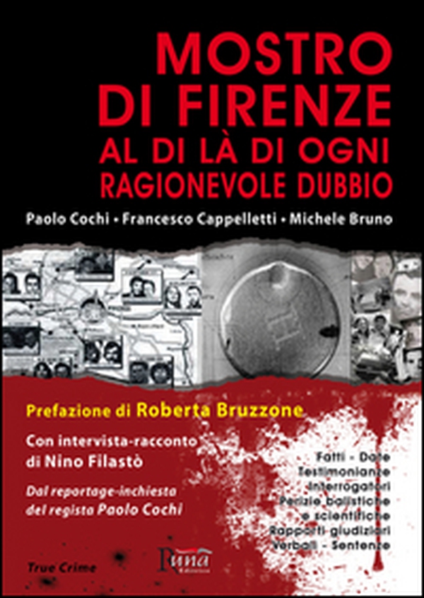 Mostro di Firenze. Al di là di ogni ragionevole dubbio - Librerie.coop Mostro di Firenze. Al di là di ogni ragionevole dubbio - Librerie.coop