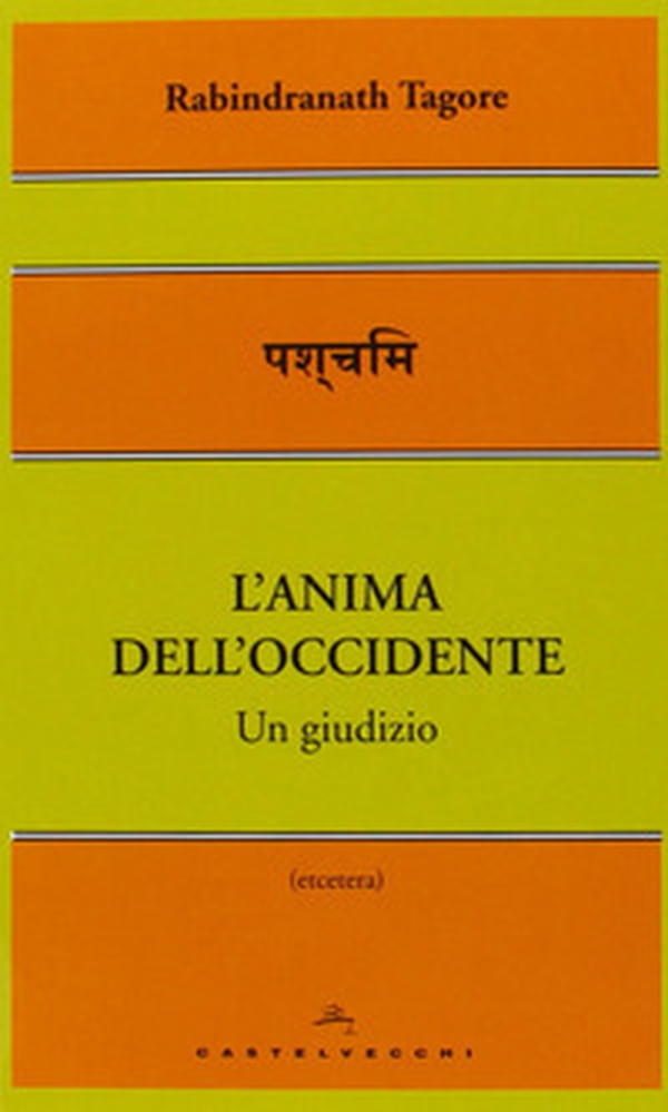 L'anima dell'Occidente. Un giudizio - Librerie.coop L'anima dell'Occidente. Un giudizio - Librerie.coop