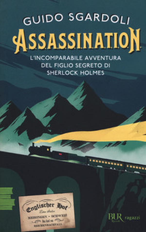 A.S.S.A.S.S.I.N.A.T.I.O.N. L'incomparabile avventura del figlio segreto di Sherlock Holmes - Librerie.coop A.S.S.A.S.S.I.N.A.T.I.O.N. L'incomparabile avventura del figlio segreto di Sherlock Holmes - Librerie.coop