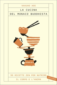 La cucina del monaco buddhista - Librerie.coop La cucina del monaco buddhista - Librerie.coop