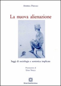 La nuova alienazione - Librerie.coop La nuova alienazione - Librerie.coop