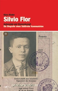 Silvio Flor. Autonomie und Klassenkampf - Librerie.coop