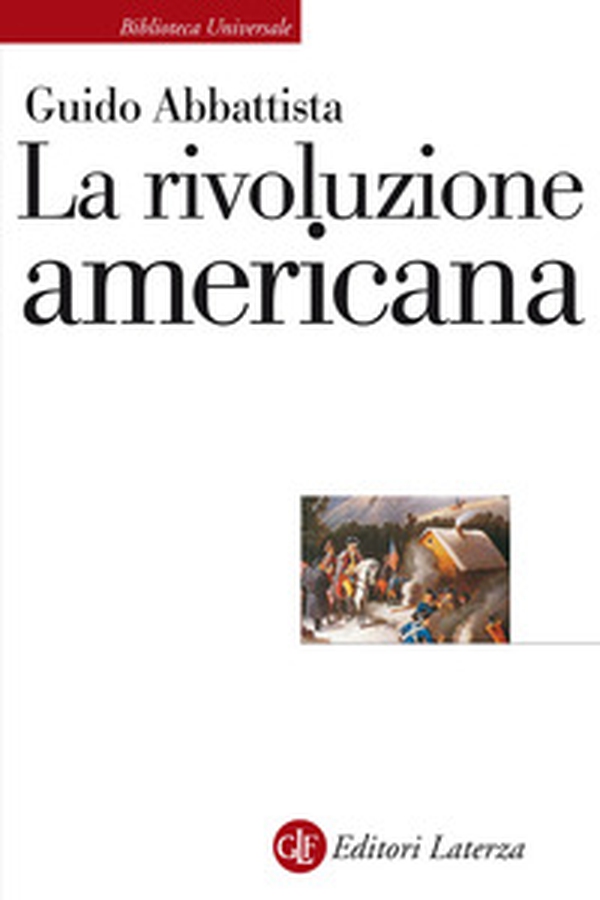 La rivoluzione americana - Librerie.coop La rivoluzione americana - Librerie.coop