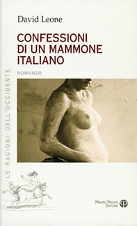 Confessioni di un mammone italiano - Librerie.coop