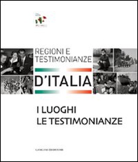 I luoghi e le testimonianze. Regioni e testimonianze d'Italia - Librerie.coop I luoghi e le testimonianze. Regioni e testimonianze d'Italia - Librerie.coop