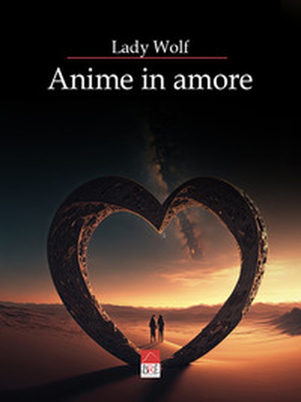 Anime in amore - Librerie.coop Anime in amore - Librerie.coop