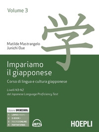 Impariamo il giapponese. Corso di lingua e cultura giapponese - Vol. 3 - Librerie.coop Impariamo il giapponese. Corso di lingua e cultura giapponese - Vol. 3 - Librerie.coop