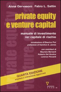 Private equity e venture capital. Manuale di investimento nel capitale di rischio - Librerie.coop