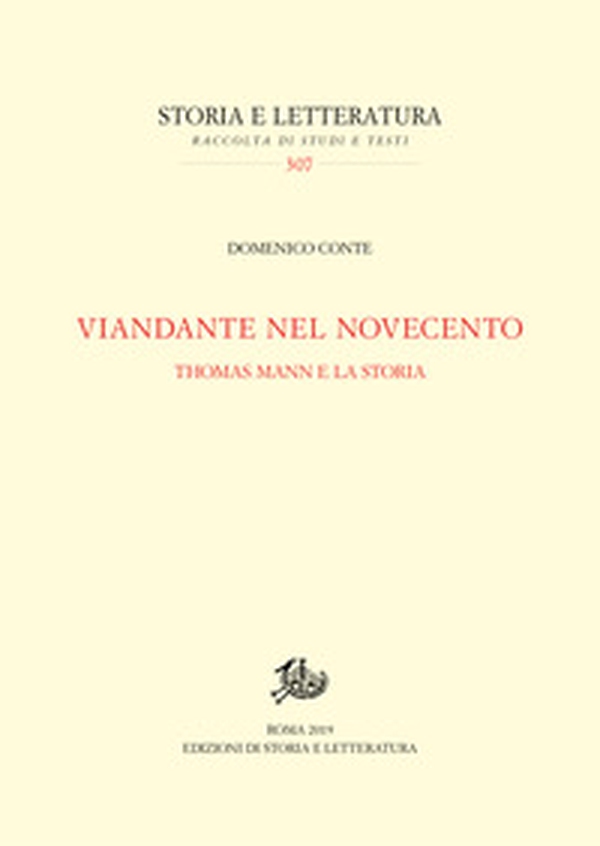 Viandante nel Novecento. Thomas Mann e la storia - Librerie.coop Viandante nel Novecento. Thomas Mann e la storia - Librerie.coop