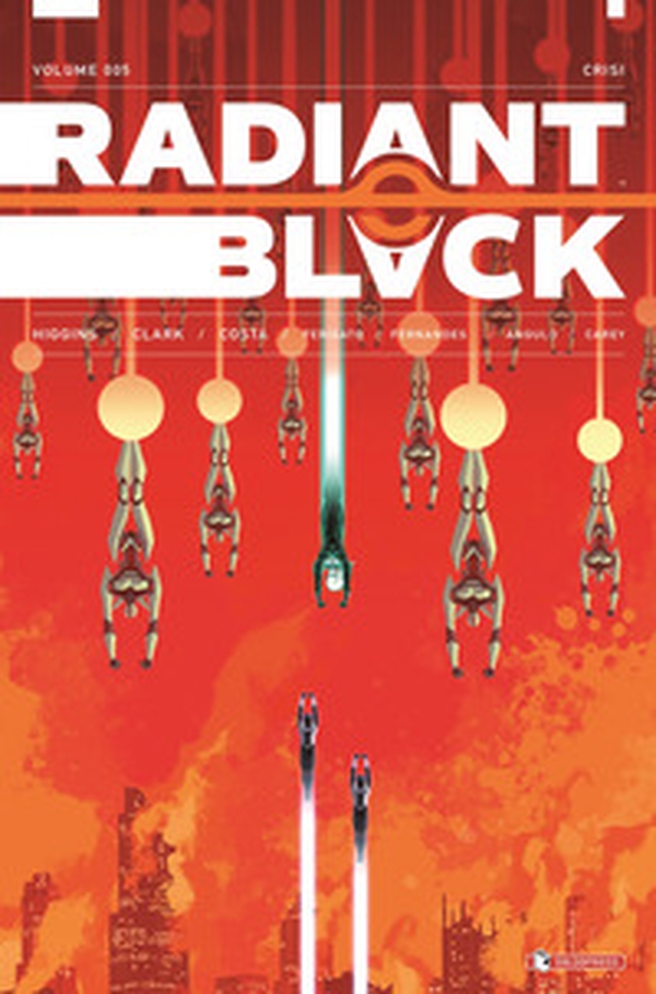 Radiant Black - Vol. 5 - Librerie.coop Radiant Black - Vol. 5 - Librerie.coop