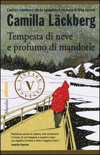 Tempesta di neve e profumo di mandorle - Librerie.coop