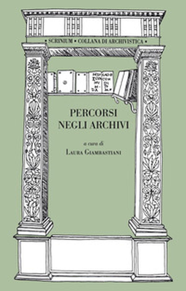 Percorsi negli archivi - Librerie.coop Percorsi negli archivi - Librerie.coop