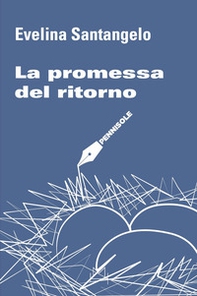 La promessa del ritorno - Librerie.coop