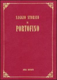 Saggio storico di Portofino - Librerie.coop