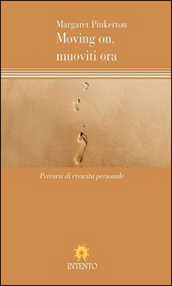 Moving on, muoviti ora. Percorsi di crescita personale - Librerie.coop Moving on, muoviti ora. Percorsi di crescita personale - Librerie.coop