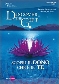 Discover the gift. Scopri il dono che è in te. DVD - Librerie.coop