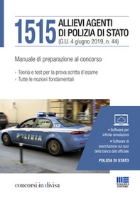 1515 allievi agenti di Polizia di Stato. Manuale di preparazione al concorso - Librerie.coop