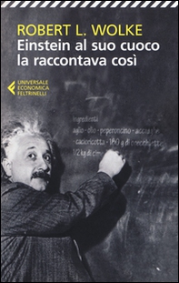 Einstein al suo cuoco la raccontava così - Librerie.coop