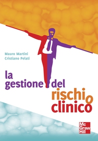 La gestione del rischio clinico - Librerie.coop