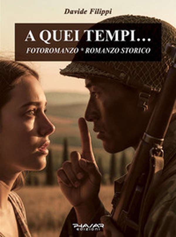 A quei tempi... Fotoromanzo - Librerie.coop